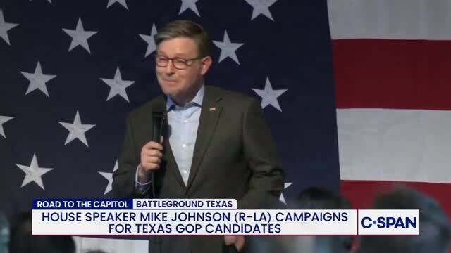 Speaker Johnson Impersonates Pres. Trump While Campaigning for Texas Republicans: ‘Mike, Don’t You Think that Was a Great Idea?’