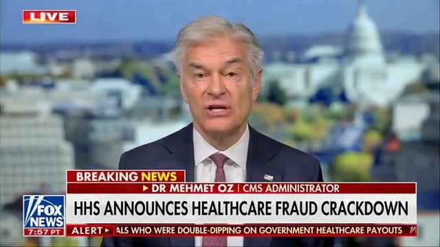 Dr. Oz on Medicaid: The Trump Admin Found Nearly 200,000 Duplicate Enrollments, We Eliminated Them Saving Taxpayers About $1.5B Per Year