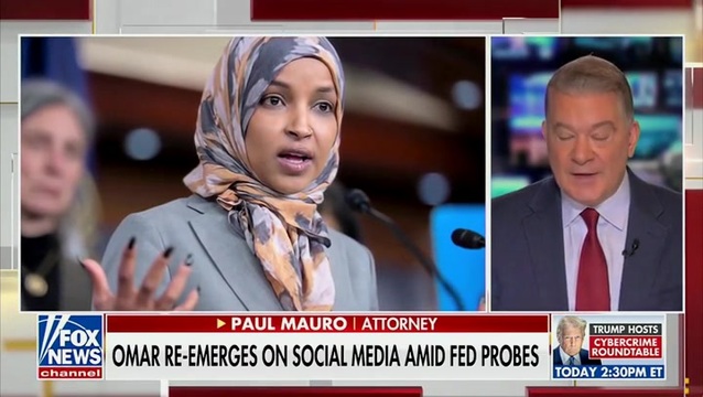 Paul Mauro: Ilhan Omar Could Face ‘at the Least Denaturalization’ if Proven She Committed Immigration Fraud