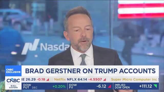 Brad Gerstner on Trump Accounts: Today in America, There Are Going To Be 10,000 Kids Born, and Today We Will Create 10,000 Accounts