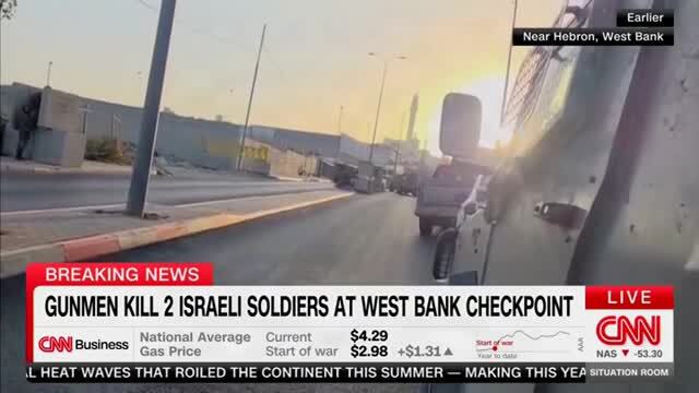 CNN: Two Israeli Soldiers Killed in Attack by Suspected Palestinian Gunmen at West Bank Checkpoint