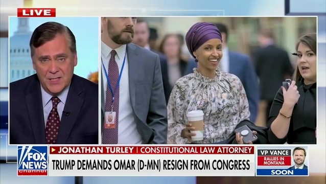 Turley: Ilhan Omar Has Done ‘Very Little’ to Put These Longstanding Allegations of Immigration Fraud to Rest