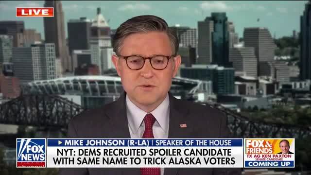 Speaker Mike Johnson on Controversy Involving Candidates in the Alaska Senate Race: The Dems Want to Obscure the Facts